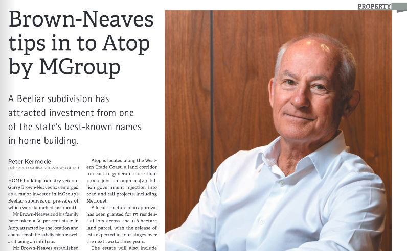 Article published by Business News on 5 November 2018 about Garry Brown-Neaves as the major investor for M/Group land division, Monument, and its Atop Beeliar land development